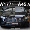 ชุดแต่งแปลงโฉม Benz A W177 เป็น A45