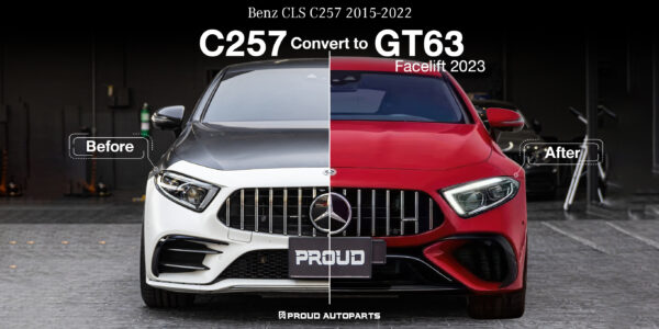 ชุดแต่งแปลงโฉม Benz CLS C257 ปี 2015-2022 เป็น GT63 Facelift 2023