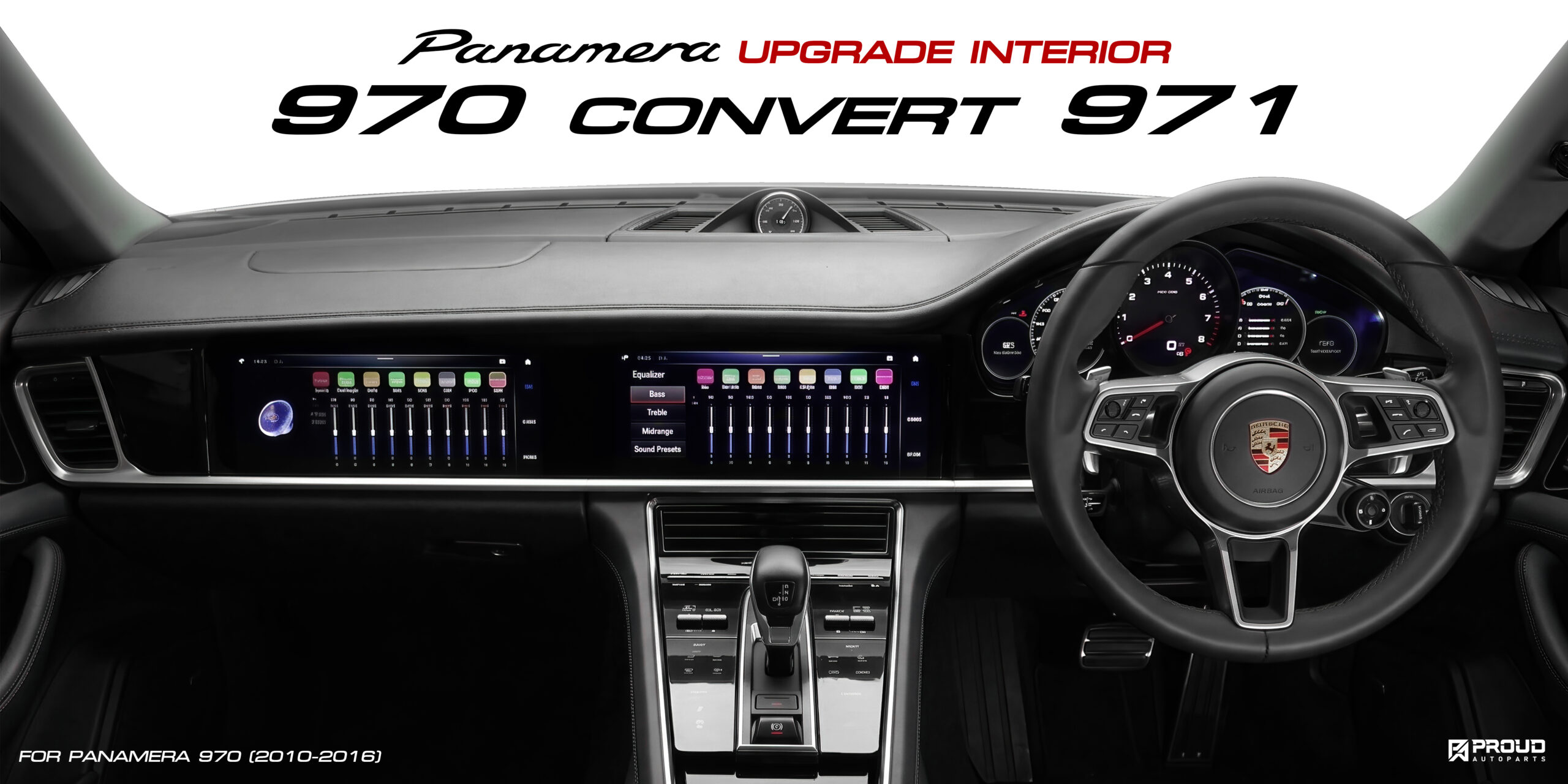 อัพเกรดภายใน Panamera 970 แปลงเป็น 971